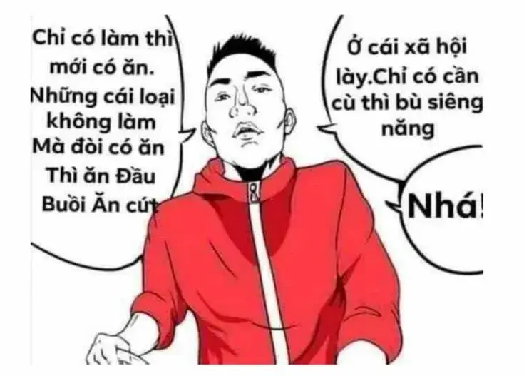 76 Ở cái xã hội này, chỉ có cần cù thì bù siêng năng