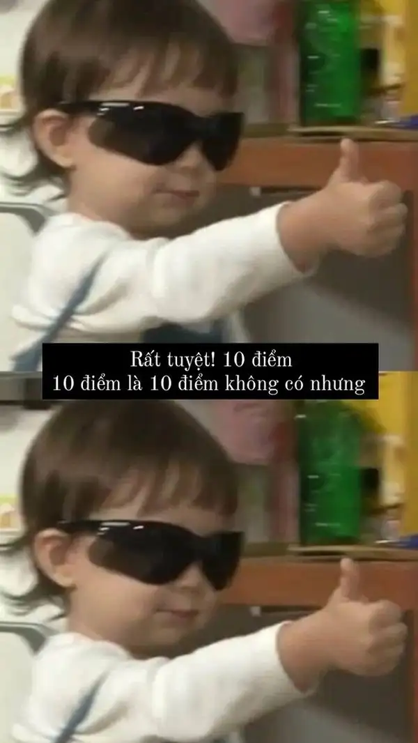 Meme 10 điểm tán dương sự đồng tình hồn nhiên