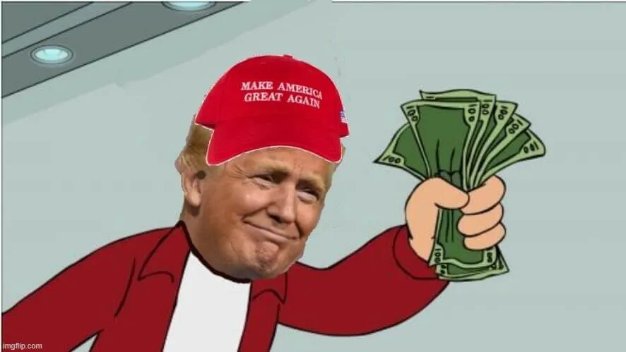 Meme Donal Trump cho bạn 1 sấp tiền