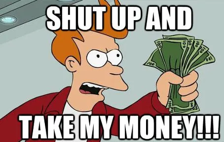 Im lặng và lấy tiền của tôi đi