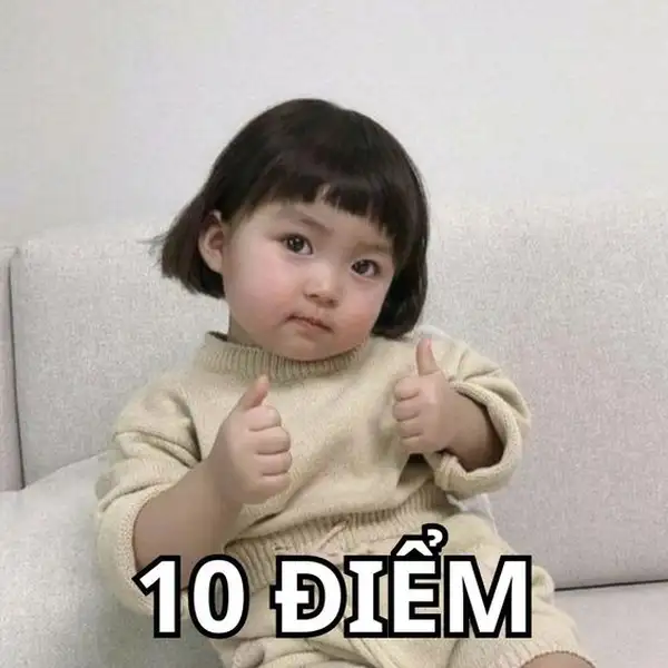 Ảnh chế 10 điểm, khen ngợi hành động dễ thương ngọt ngào