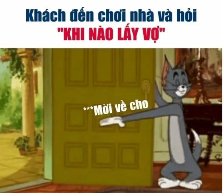 Khách đến chơi nhà và hỏi: Khi nào lấy vợ, thì mời về cho