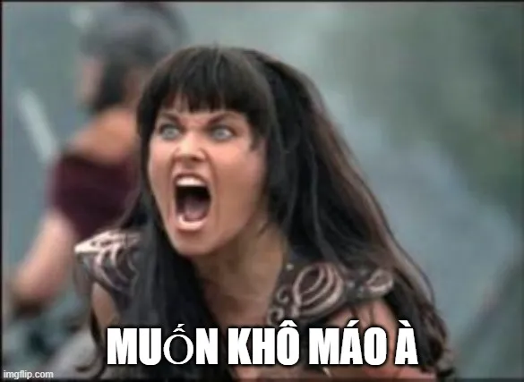 Biểu cảm nóng nảy, ánh mắt bùng nổ.