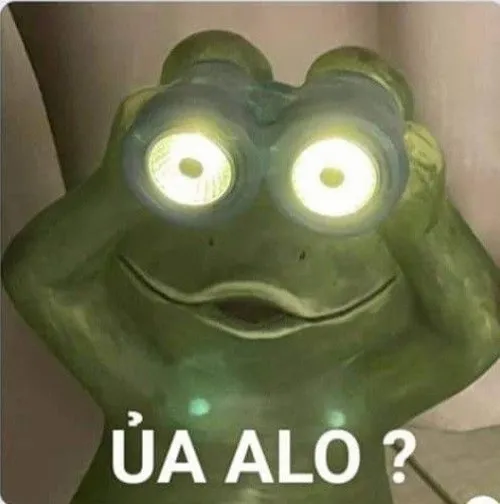 Meme ếch xanh ủa alo
