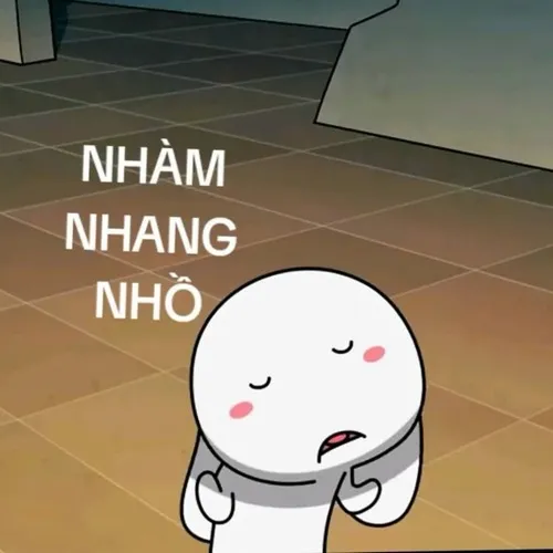 Meme chế nhàm nhàng nhồ