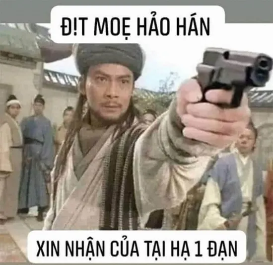 Meme chế khen hảo hán, xin nhận của tại hạ 1 đạn