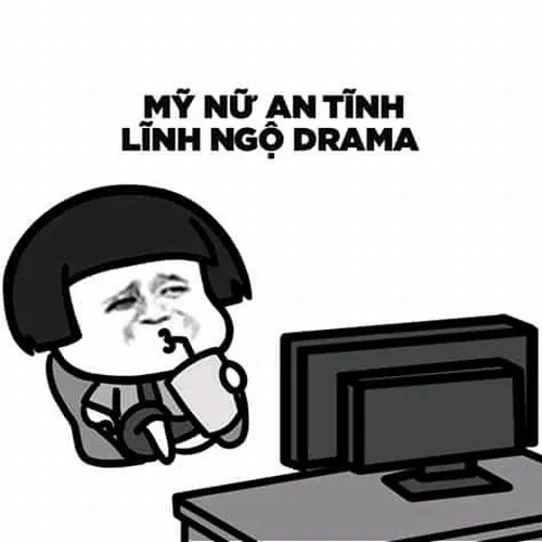 Meme đang uống trà mà tai vẫn hóng drama