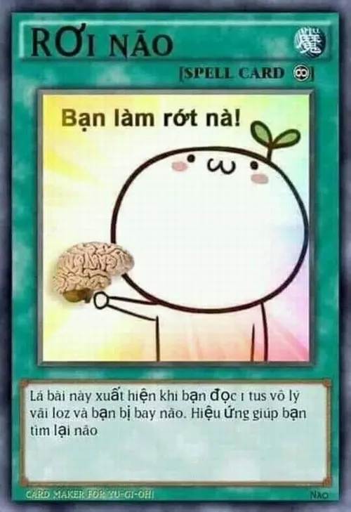 Hình chế lá bài bạn rớt não nè