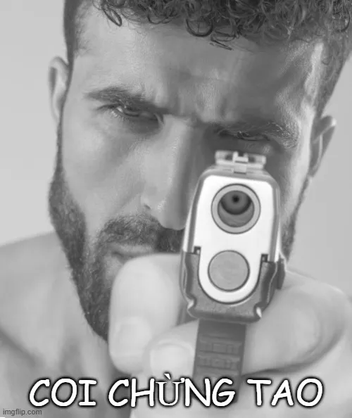 Bộ sưu tập meme coi chừng tao bá đạo nhất của gen z Bộ sưu tập meme coi chừng tao bá đạo nhất của gen z