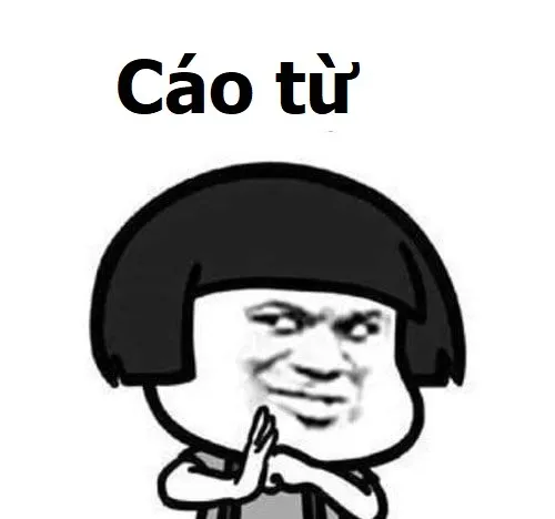 Tải ngay bộ Meme Cáo Từ để rút lui, tạm biệt lịch sự như cao nhân võ lâm