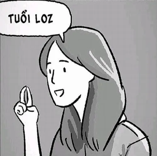 Meme tuổi loz