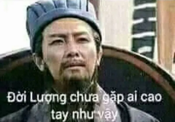 Meme hài Gia Cát Lượng khi đồng đội phá game