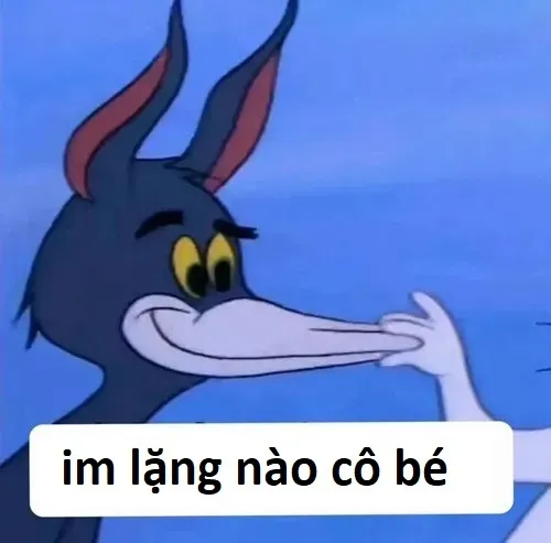 22 Meme tình yêu anh nói cô bé của anh nhỏ giọng thôi