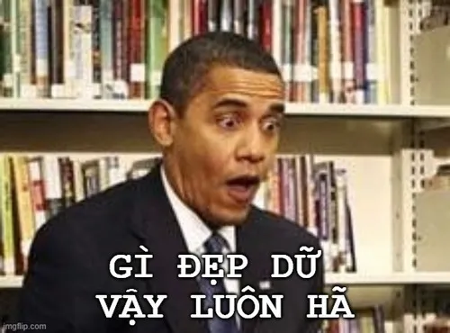 Meme chế khen bạn gái dễ thương cưng xỉu