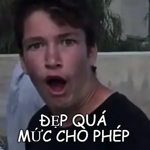 Meme vui khen người yêu đẹp dã man