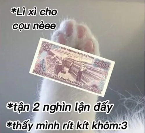 Meme lì xì đi, nhận lộc lấy hên liền tay