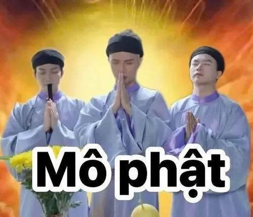 9 Meme chế Mô Phật giúp dân mạng bình tâm