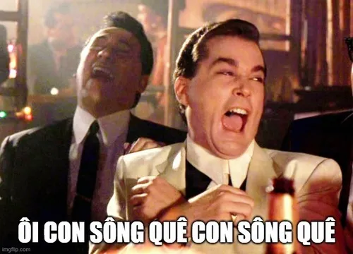 107 30+ Meme Ôi Con Sông Quê hiện tượng trend TikTok chuyên chọc bạn bè bị quê