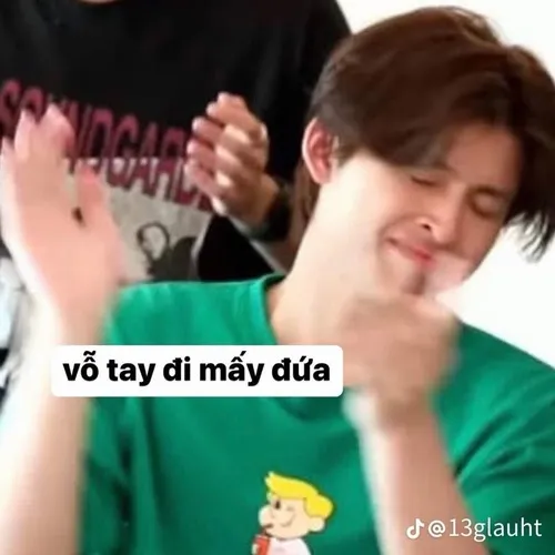 19 Meme hài vỗ tay, lan truyền cực nhanh.