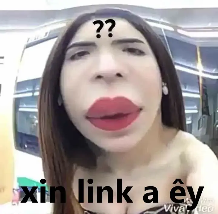 Ảnh vui khuôn mặt xin link lẹ nhìn đáng yêu