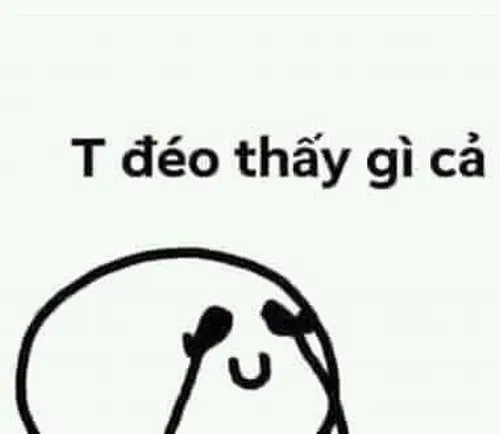 Meme người que tao đéo thấy gì cả