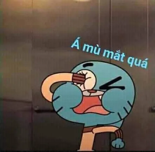 Meme tự chọc mình mù mắt để khỏi phải nhìn thấy