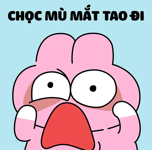 Meme chọc mù mắt tao đi hài hước