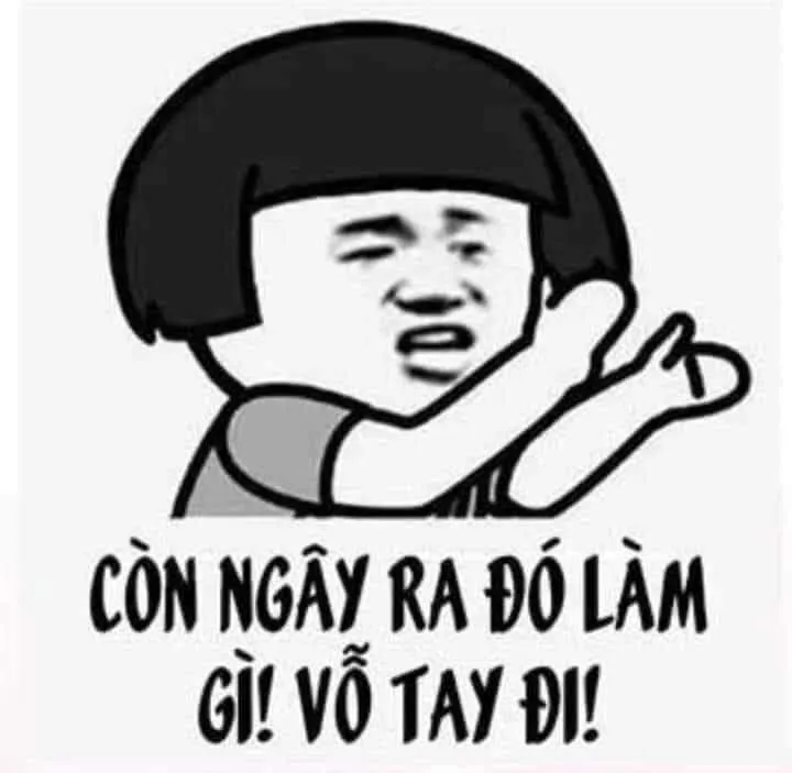 Bộ meme chuẩn tôn vinh phong độ đỉnh cho bạn bè